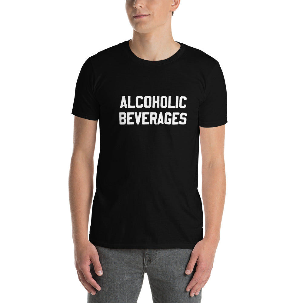 Short-Sleeve Unisex T-Shirt "Alcoholic Beverages" slogan