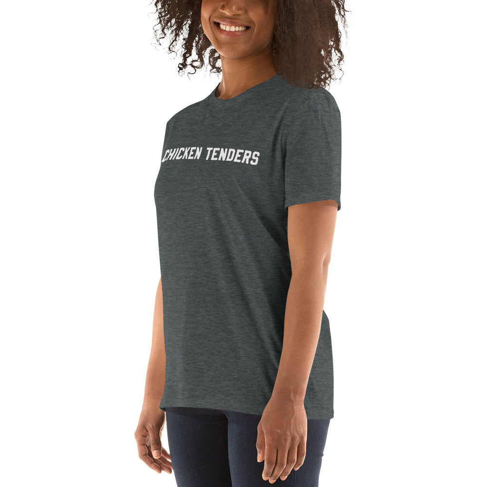 Short-Sleeve Unisex "Chicken Tenders" T-Shirt