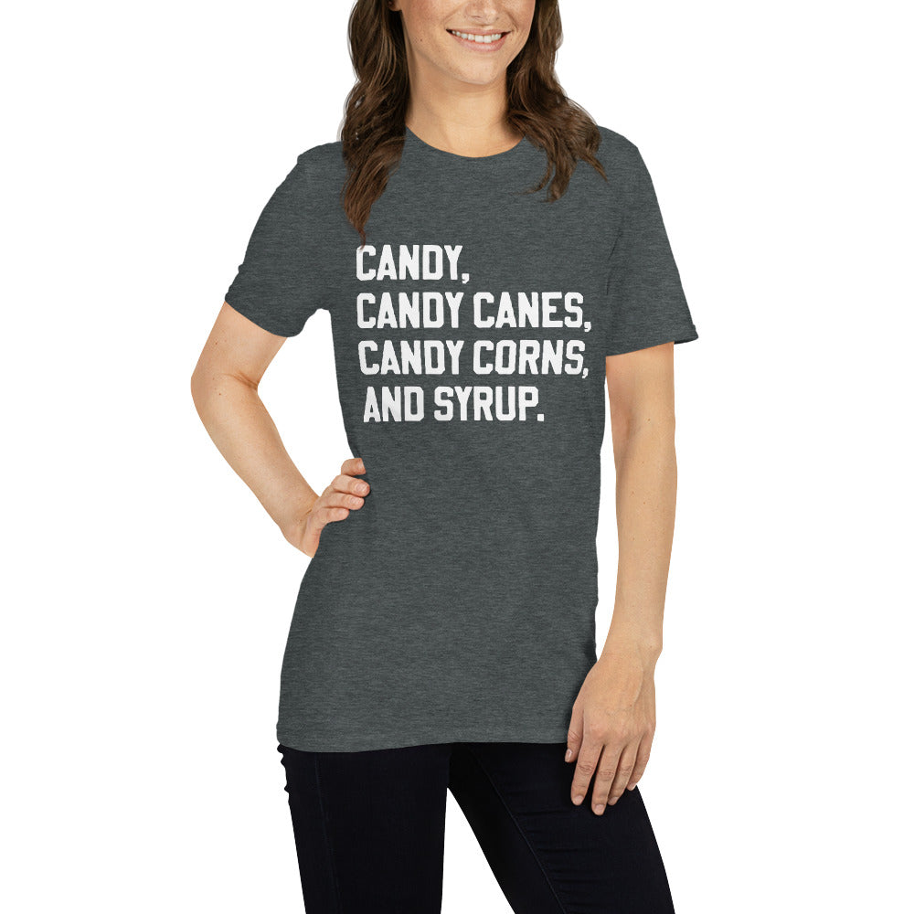 Short-Sleeve Unisex T-Shirt "Candy, Candy Canes, Candy Corns, and Syrup" logo