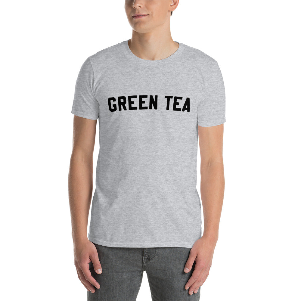 Short-Sleeve Unisex T-Shirt "Green Tea" slogan