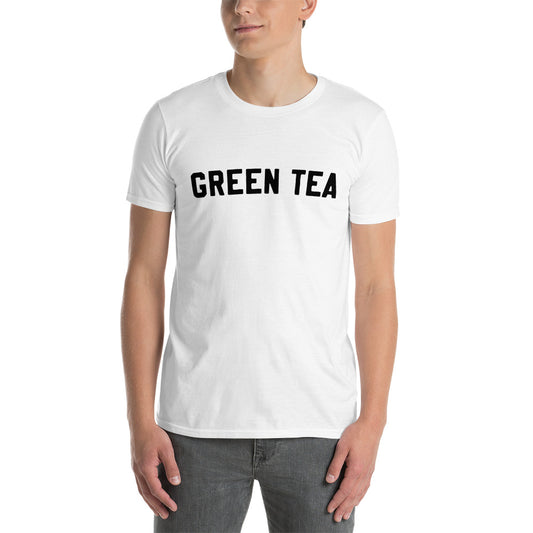 Short-Sleeve Unisex T-Shirt "Green Tea" slogan